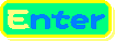 Enter